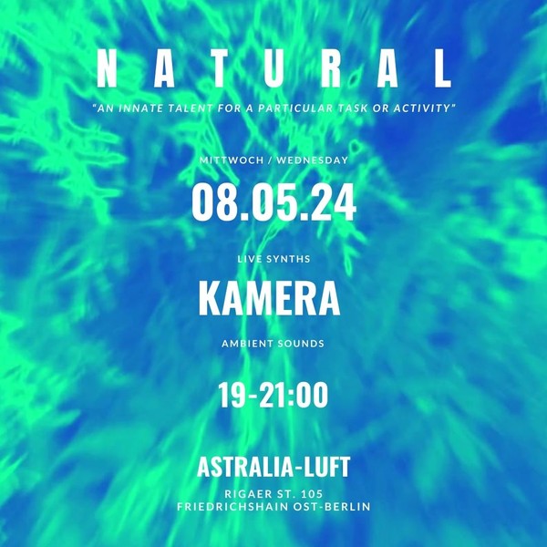 NATURAL SESSIONS:KAMERA Ambient + Experimental Sounds