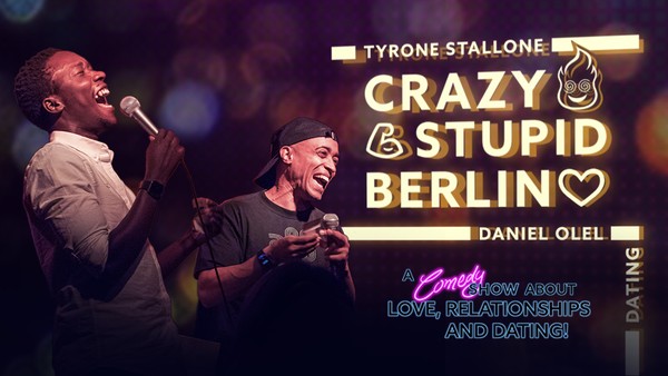 Crazy Stupid Berlin! Stand Up Comedy!