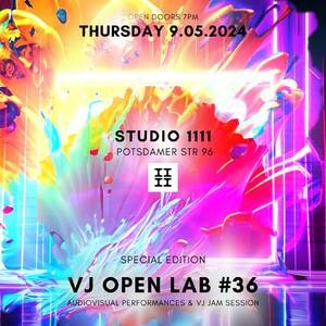 VJ Open Lab 36 - Audio Visual Performances