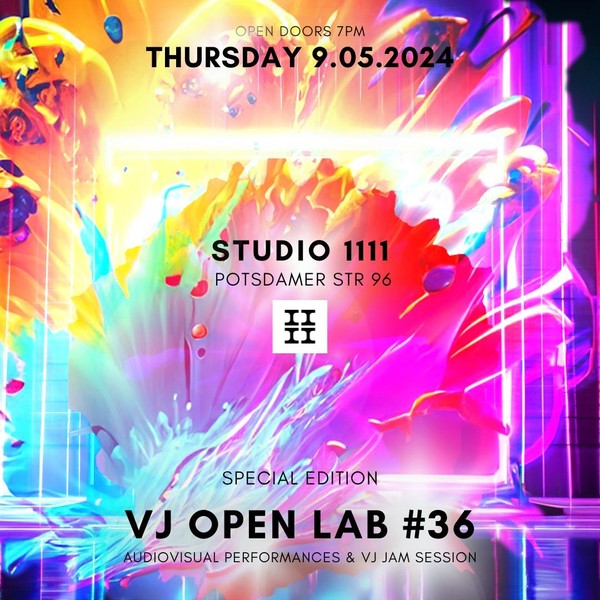 VJ Open Lab #36