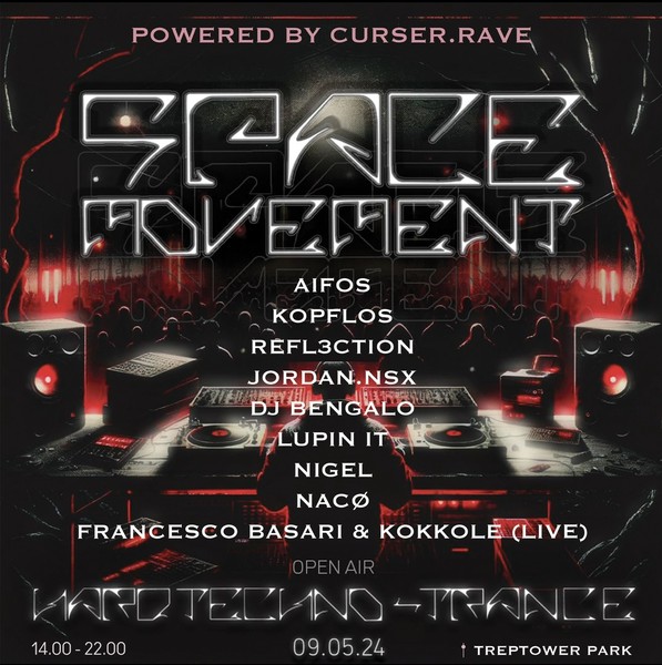 Space Movement X CurseR Rave Free Open AIR