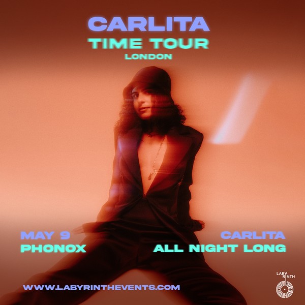 Labyrinth presents: Carlita Time London Tour
