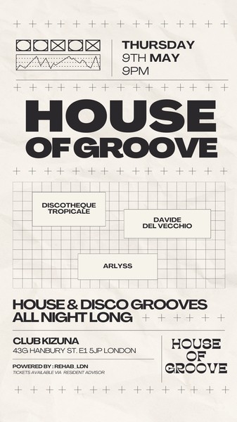 HOUSE OF GROOVE - Davide Del Vecchio invites Discotheque Tropicale - ARLYSS