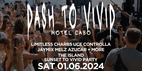 DASH x The Island: Motel Cabo