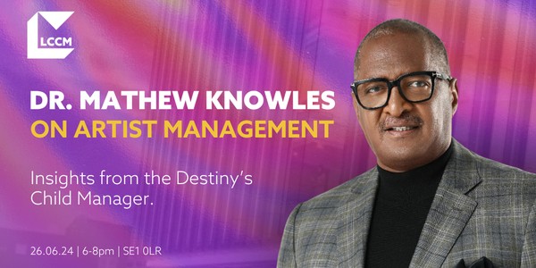The Mathew Knowles Open Lecture 2024 - On Artist Management
