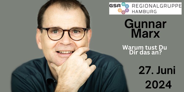 27-Juni-2024 GSA-Regionalabend Hamburg mit Gunnar Marx