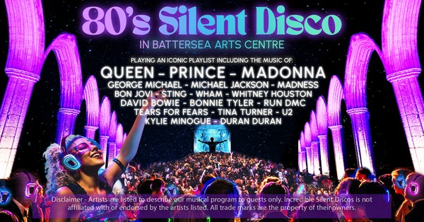 80s Silent Disco in Battersea Arts Centre!