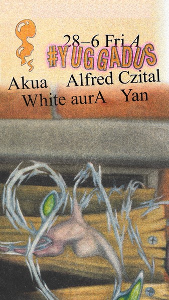 Yuggadus: Akua, Alfred Czital, White Aura, Yan