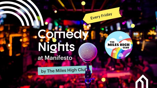 Comedy Nights At Manifesto