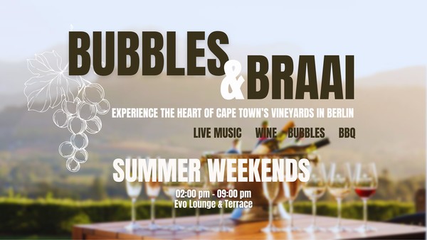 Bubbles & Braai - Capetown meets Berlin Vol 4