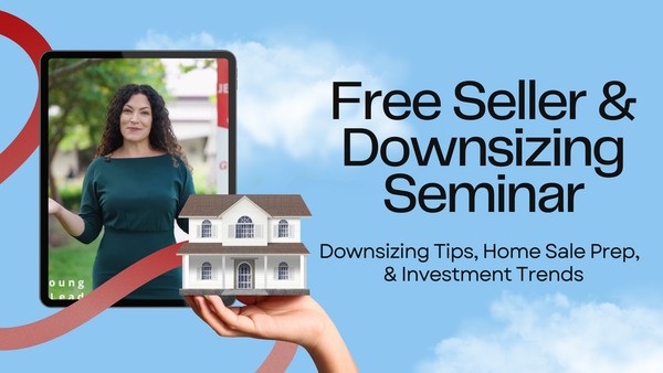 Free Seller and Downsizing Seminar · Live Q&A with Top VA & MD Agent