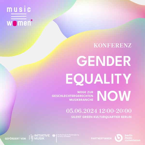 Tagung "Gender Equality Now – Wege zur geschlechtergerechten Musikbranche!"