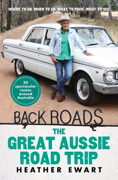 Author Talk: Heather Ewart - Back Roads - The Great Aussie Road Trip
