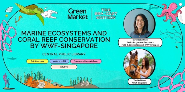 Marine Ecosystems and Coral Conservation by WWF-Singapore | Green Market