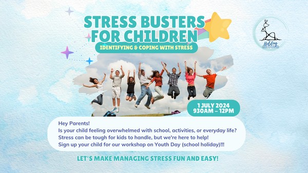 Stress Busters for Children (6 to 11 years old): Identifying and Coping with Stress