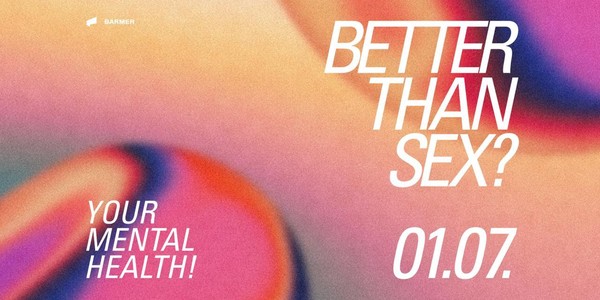 Better than sex? YOUR MENTAL HEALTH! - WORKSHOP DAY