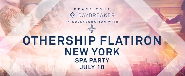 DAYBREAKER NYC // PEACE TOUR // JULY 10