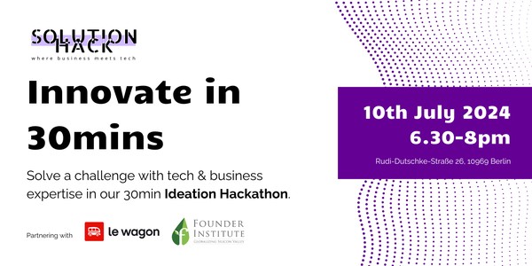 Fast-Paced Ideation Hackathon - Innovate in 30 Minutes