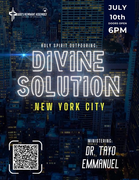God's Remnant Assembly presents Holy Spirit Outpouring in New York City