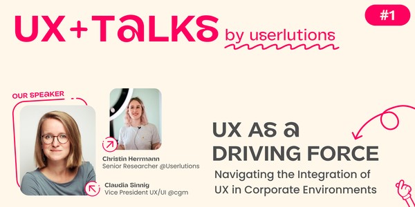 UX+ Talks #1: UX as a Driving Force