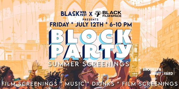 Block Party Summer Screenings | July 12th