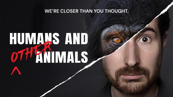 "Humans and Other Animals" WORLD PREMIERE (New York City)