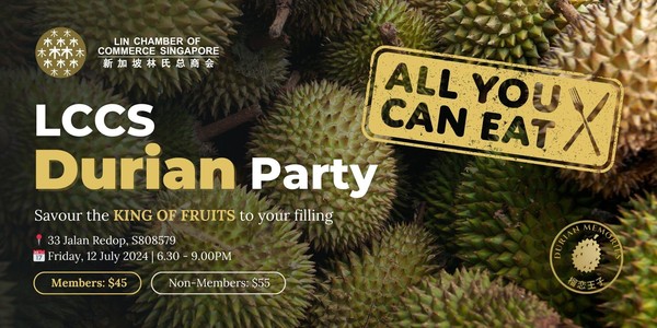 LCCS Durian Party - King of Fruits!