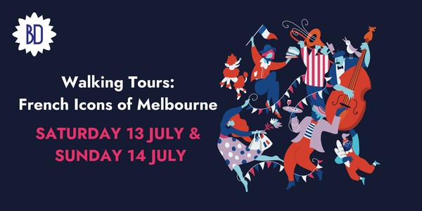 Walking Tours: French Icons of Melbourne