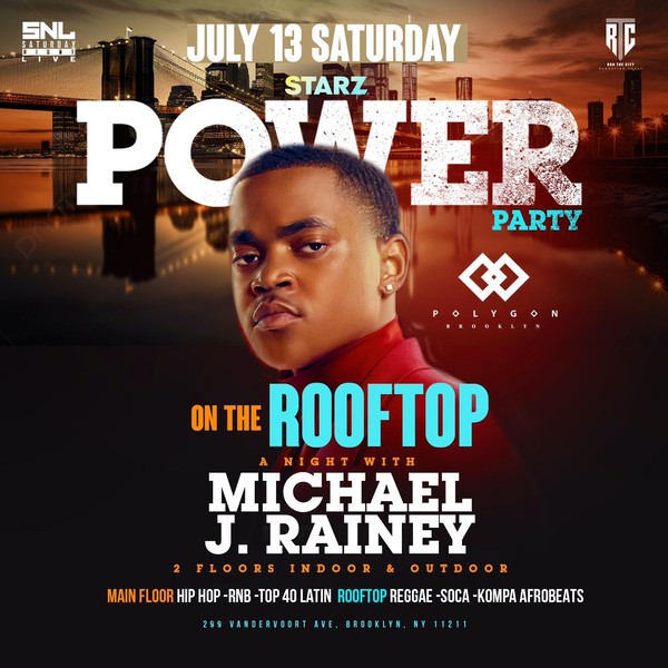 Power Party in BK hosted by Michael Rainey Jr aka Tariq: Free entry w/ rsvp