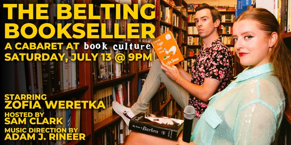 The Belting Bookseller: A Cabaret at Book Culture