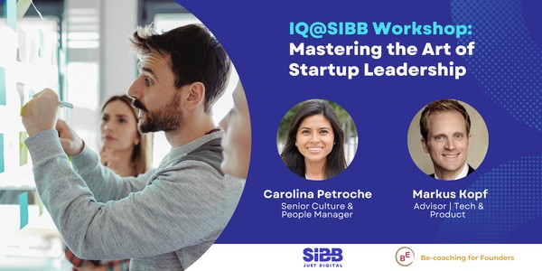 Mastering Startup Leadership | IQ@SIBB Workshop