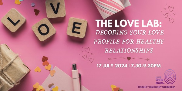 The Love Lab: Decoding Your Love Profile for Healthy Relationships