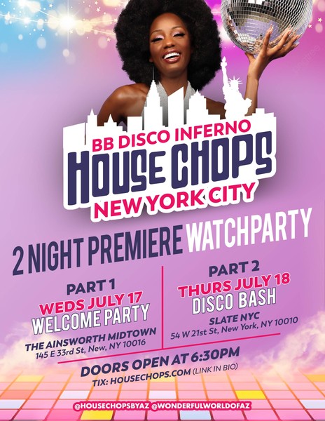 HOUSE CHOPS NYC: TWO NIGHT PREMIERE