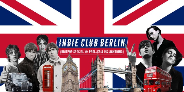 Indie Club Berlin • Britpop Special • Badehaus Berlin