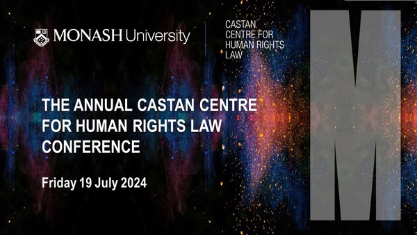 The Annual Castan Centre for Human Rights Law Conference