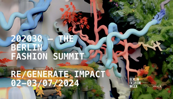 202030 – The Berlin Fashion Summit #8: RE/GENERATE IMPACT