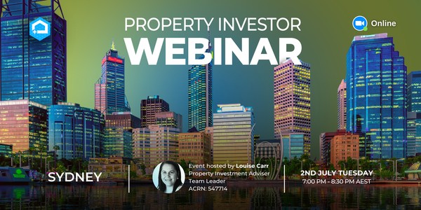 FREE Sydney Property Investor Webinar 02/07/24, Tuesday