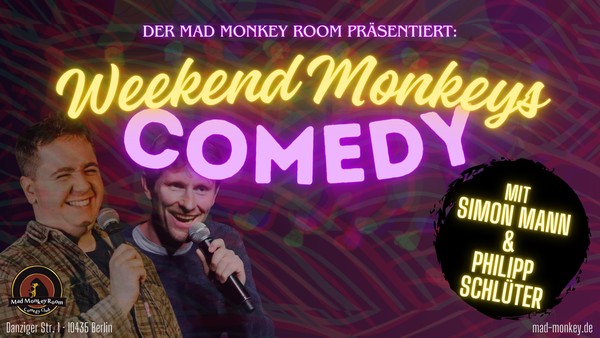 Weekend Monkeys Comedy | MAIN SHOW 20:00 UHR | Stand Up im Mad Monkey Room