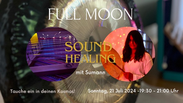 FULL MOON Sound Healing Bath - Entspannung und heilsame Klänge bei Vollmond