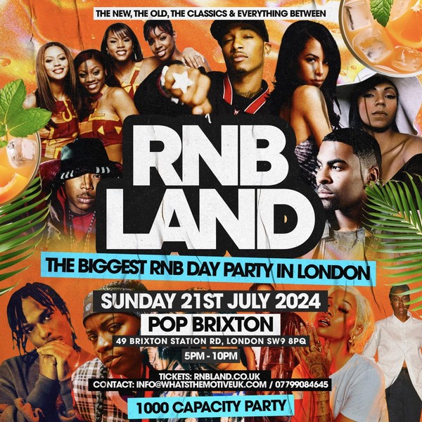 RNBLAND - London’s Biggest RnB Summer Day Party (800+ RNB LOVERS)