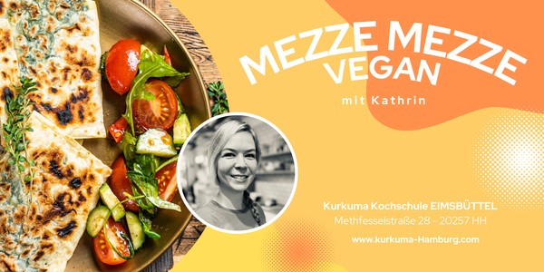 MEZZE MEZZE - Veganer Kochkurs in Hamburg Eimsbüttel