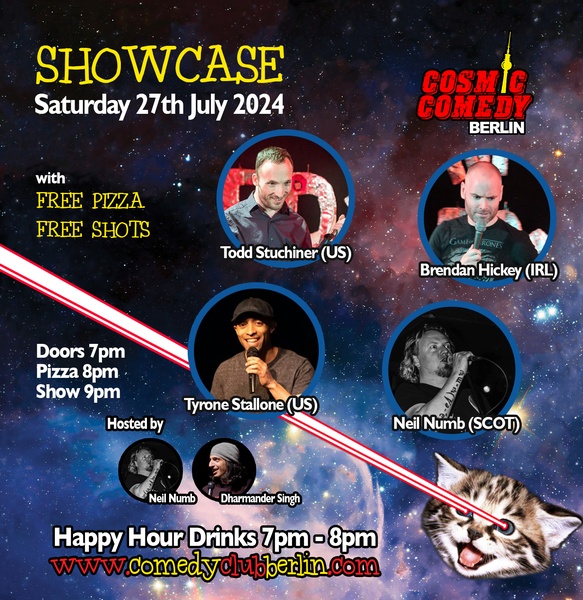 Cosmic Comedy Club Berlin : Showcase / Saturday 27th July 2024