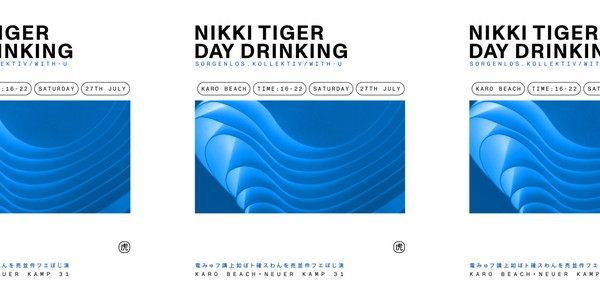 Nikki Tiger Day Drinking @ Karo Beach (WithU & Sorgenlos.Kollektiv)