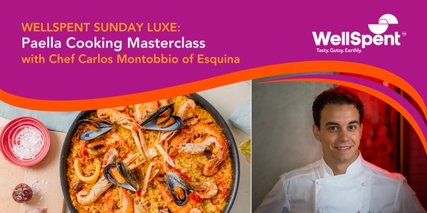 WellSpent Sunday Luxe:Paella Cooking Masterclass with Chef Carlos Montobbio