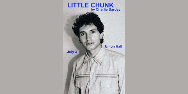 Charlie Bardey: A Little Chunk