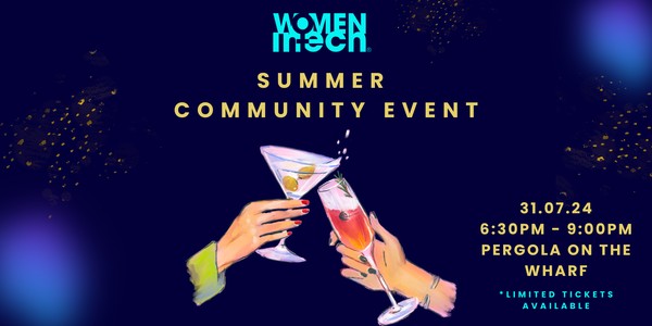 Women in Tech | Summer Community Event