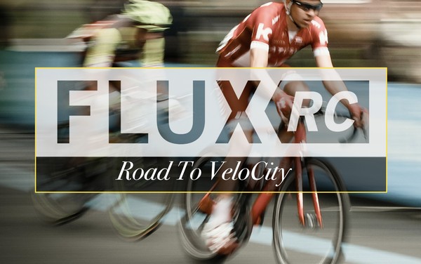 FLUX RC / Road To Velocity / Edition #001