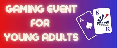 Gaming Event for Young Adult