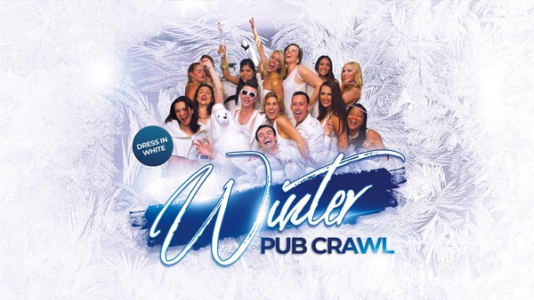 Big Night Out Pub Crawl | WINTER WHITE PARTY | Friday 5 July