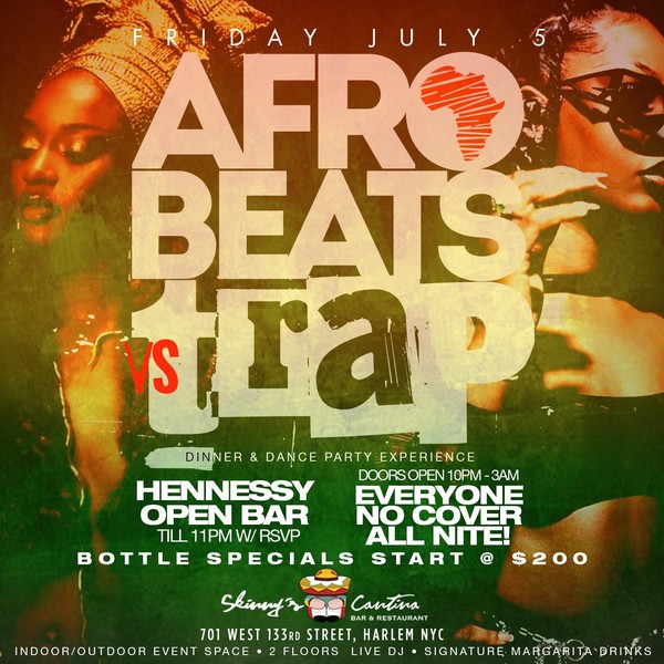 Afro Beats vs Trap, Henny Open Bar, Everyone Free Entry All Night, Live DJ